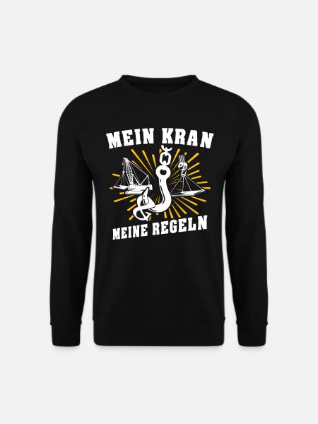 Kranführer Kran Kranfahrer - Unisex Pullover - Schwarz
