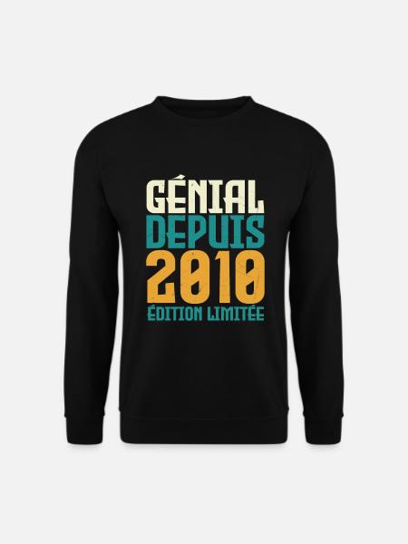 Génial depuis 2010 - Sweat-shirt Unisexe - noir