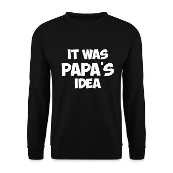 Mignon bambin - C’était l’idée de papa, les enfants - Sweat-shirt Unisexe - noir - Devant - Alina (178cm) & Michal (187cm)