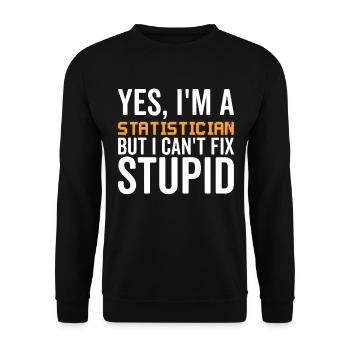 Stupid - Statistician - Unisex Sweatshirt - black - Front - Alina (178cm) & Michal (187cm)