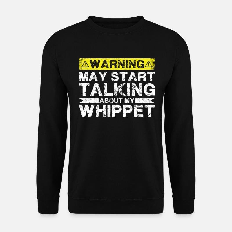 Talk about Whippet - Unisex Sweatshirt - black