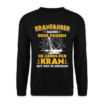 Kranführer Kranfahrer Kran Raupenkran - Unisex Pullover - Schwarz - Vorne - Alina (178cm) & Michal (187cm)