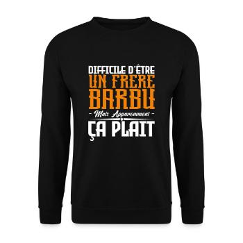 frère barbu, citations barbe, Idée cadeau frère. - Sweat-shirt Unisexe - noir - Devant - Alina (178cm) & Michal (187cm)