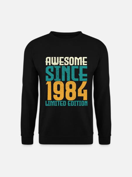 Awesome Since 1984 limited edition. - Unisex Sweatshirt - black