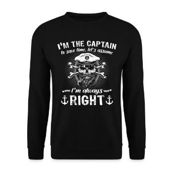 Captain Always Right Kapitän - Unisex Pullover - Schwarz - Vorne - Alina (178cm) & Michal (187cm)
