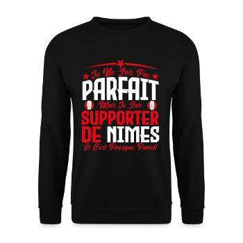 je ne suis pas parfait, supporteur de Nîmes . - Sweat-shirt Unisexe - noir - Devant - Alina (178cm) & Michal (187cm)