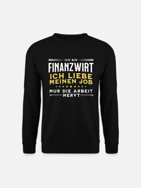 Finanzbeamter Finanzmanager Geld Job Arbeit - Unisex Pullover - Schwarz