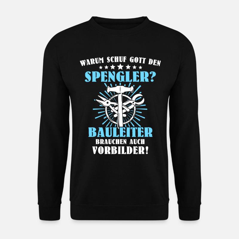 Spengler Bauspengler - Unisex Pullover - Schwarz