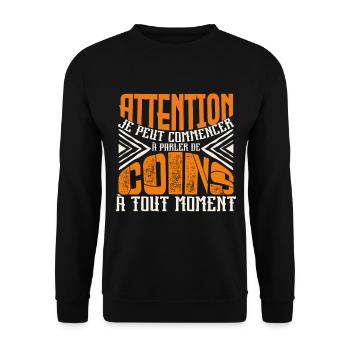 Avertissement, coins à tout moment. - Sweat-shirt Unisexe - noir - Devant - Alina (178cm) & Michal (187cm)