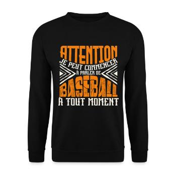 Avertissement, Baseball à tout moment. - Sweat-shirt Unisexe - noir - Devant - Alina (178cm) & Michal (187cm)