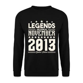 Legends Are Born In November 2013.Gift anniversary - Sweat-shirt Unisexe - noir - Devant - Alina (178cm) & Michal (187cm)