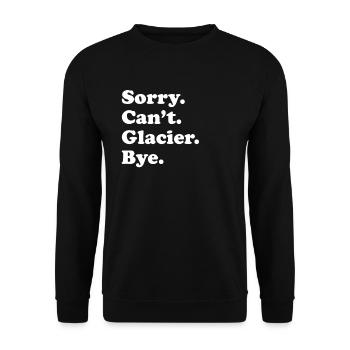 Sorry Can't Bye - Glacier - Unisex Sweatshirt - black - Front - Alina (178cm) & Michal (187cm)