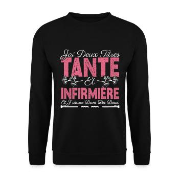 J'ai deux titres tante et Infermière. Cadeau . - Sweat-shirt Unisexe - noir - Devant - Alina (178cm) & Michal (187cm)