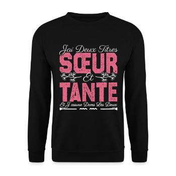 J'ai deux titres Sœur et tante. Cadeau soeur. - Sweat-shirt Unisexe - noir - Devant - Alina (178cm) & Michal (187cm)