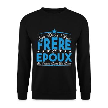 J'ai deux titres frère et Epoux. Cadeau frère - Sweat-shirt Unisexe - noir - Devant - Alina (178cm) & Michal (187cm)