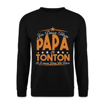 J'ai deux titres Papa et Tonton, Cadeau Papa. - Sweat-shirt Unisexe - noir - Devant - Alina (178cm) & Michal (187cm)