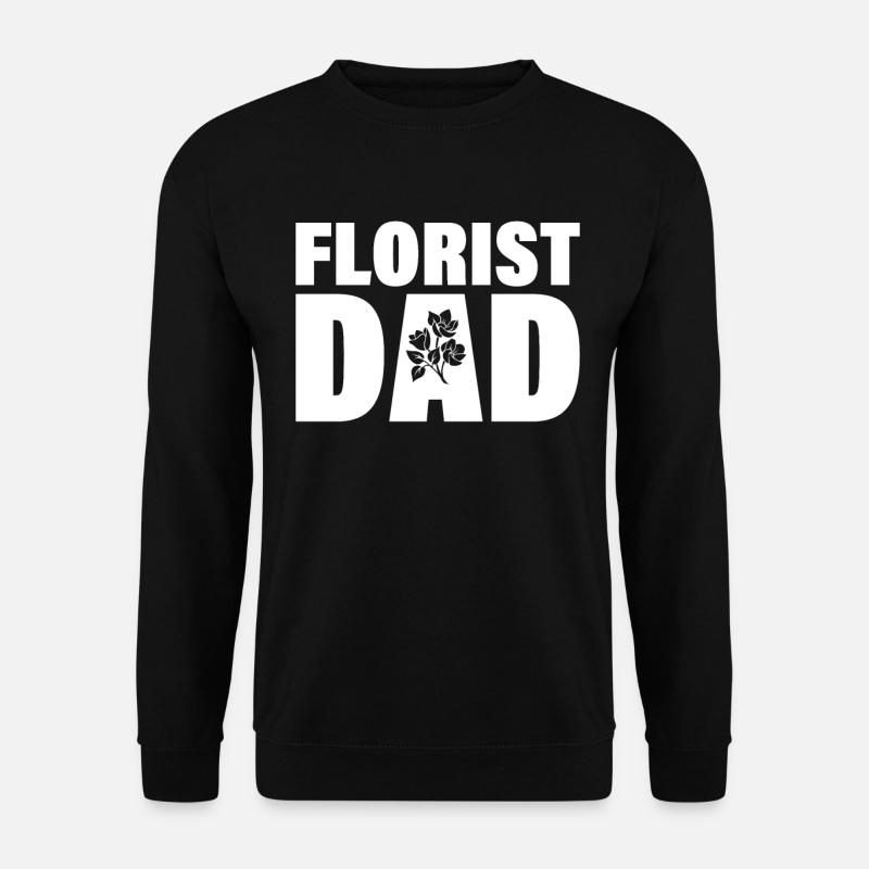 Job - Florist Vater - Unisex Pullover - Schwarz