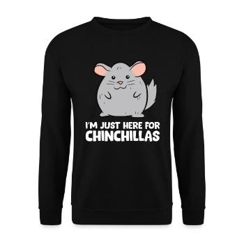 Chinchilla - I'm just here for chinchillas - Unisex Pullover - Schwarz - Vorne - Alina (178cm) & Michal (187cm)