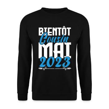 Cadeau Annonce grossesse bientôt Cousin Mai 2023. - Sweat-shirt Unisexe - noir - Devant - Alina (178cm) & Michal (187cm)