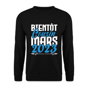 Cadeau Annonce grossesse bientôt Cousin Mars 2023. - Sweat-shirt Unisexe - noir - Devant - Alina (178cm) & Michal (187cm)