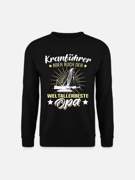 Kranfahrer Opa Kranführer Opas - Unisex Pullover - Schwarz