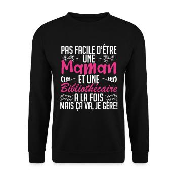 pas facile d'être une maman et une Bibliothécaire. - Sweat-shirt Unisexe - noir - Devant - Alina (178cm) & Michal (187cm)
