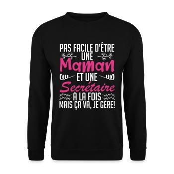 pas facile d'être une maman et une Secrétaire. - Sweat-shirt Unisexe - noir - Devant - Alina (178cm) & Michal (187cm)