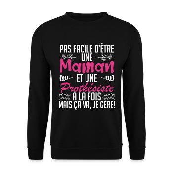 pas facile d'être une maman et une Prothésiste. - Sweat-shirt Unisexe - noir - Devant - Alina (178cm) & Michal (187cm)