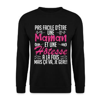 pas facile d'être une maman et une Hôtesse. - Sweat-shirt Unisexe - noir - Devant - Alina (178cm) & Michal (187cm)