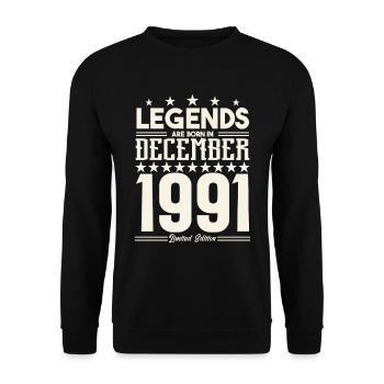 Legenden werden im Dezember 1991 geboren.Geschenkjubiläum - Unisex Pullover - Schwarz - Vorne - Alina (178cm) & Michal (187cm)