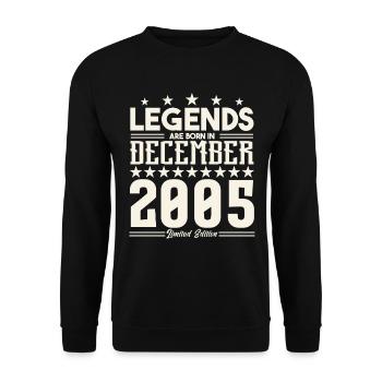 Legenden werden im Dezember 2005 geboren.Geschenkjubiläum - Unisex Pullover - Schwarz - Vorne - Alina (178cm) & Michal (187cm)