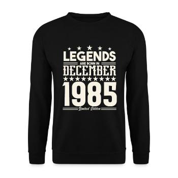 Legenden werden im Dezember 1985 geboren.Geschenkjubiläum - Unisex Pullover - Schwarz - Vorne - Alina (178cm) & Michal (187cm)
