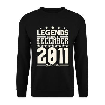 Legenden werden im Dezember 2011 geboren.Geschenkjubiläum - Unisex Pullover - Schwarz - Vorne - Alina (178cm) & Michal (187cm)