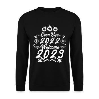 Goodbye 2022 welcome 2023 gift happy new year. - Unisex Sweatshirt - black - Front - Alina (178cm) & Michal (187cm)