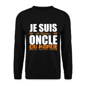 Je Suis Le Meilleur Oncle Du Monde, Cadeau oncle. - Sweat-shirt Unisexe - noir - Devant - Alina (178cm) & Michal (187cm)