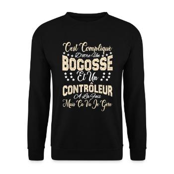 c'est compliqué d'être un Bogosse et un Contrôleur - Sweat-shirt Unisexe - noir - Devant - Alina (178cm) & Michal (187cm)