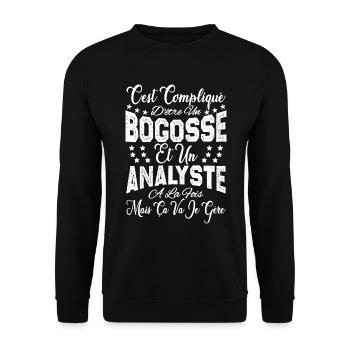 c'est compliqué d'être un Bogosse et un Analyste. - Sweat-shirt Unisexe - noir - Devant - Alina (178cm) & Michal (187cm)