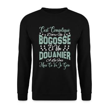 c'est compliqué d'être un Bogosse et un Douanier. - Sweat-shirt Unisexe - noir - Devant - Alina (178cm) & Michal (187cm)