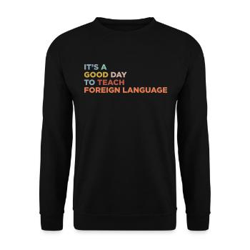 Teach foreign language teachers - Unisex Sweatshirt - black - Front - Alina (178cm) & Michal (187cm)