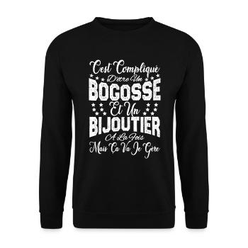 c'est compliqué d'être un Bogosse et un Bijoutier. - Sweat-shirt Unisexe - noir - Devant - Alina (178cm) & Michal (187cm)