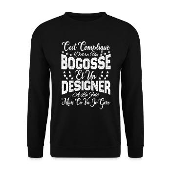 c'est compliqué d'être un Bogosse et un Designer. - Sweat-shirt Unisexe - noir - Devant - Alina (178cm) & Michal (187cm)