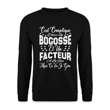 c'est compliqué d'être un Bogosse et un Facteur. - Sweat-shirt Unisexe - noir - Devant - Alina (178cm) & Michal (187cm)