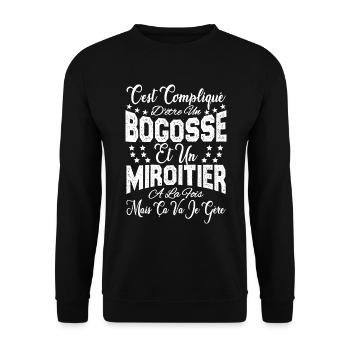 c'est compliqué d'être un Bogosse et un Miroitier. - Sweat-shirt Unisexe - noir - Devant - Alina (178cm) & Michal (187cm)