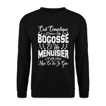 c'est compliqué d'être un Bogosse et un Menuisier. - Sweat-shirt Unisexe - noir - Devant - Alina (178cm) & Michal (187cm)
