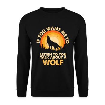 Hear talk about animal wolf - Unisex Sweatshirt - black - Front - Alina (178cm) & Michal (187cm)