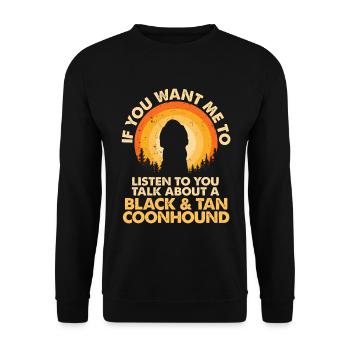 Talk about dog black and Tan Coonhound - Unisex Sweatshirt - black - Front - Alina (178cm) & Michal (187cm)