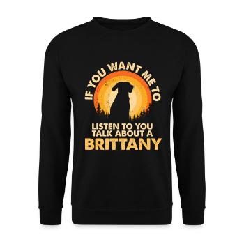 Sprechen Sie Über Hunde Brittany - Unisex Pullover - Schwarz - Vorne - Alina (178cm) & Michal (187cm)