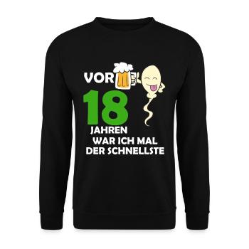Vor 18 Jahren war ich mal der Schnellste - Unisex Pullover - Schwarz - Vorne - Alina (178cm) & Michal (187cm)