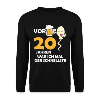 Vor 20 Jahren war ich mal der Schnellste - Unisex Pullover - Schwarz - Vorne - Alina (178cm) & Michal (187cm)