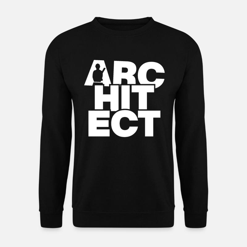 Architectural profession - Architect - Unisex Sweatshirt - black